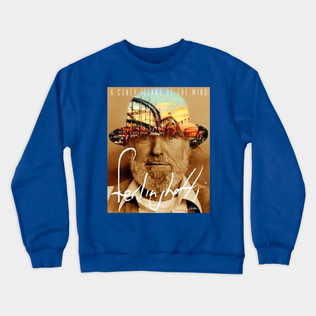 FERLINGHETTI Coney Island Crewneck Sweatshirt by ArlenSchumer